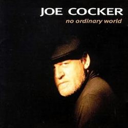 Joe Cocker No Ordinary World